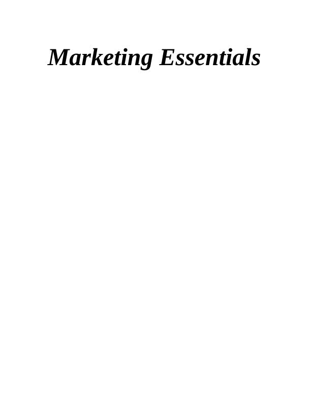 Project Report on Marketing Essentials of Cadbury_1