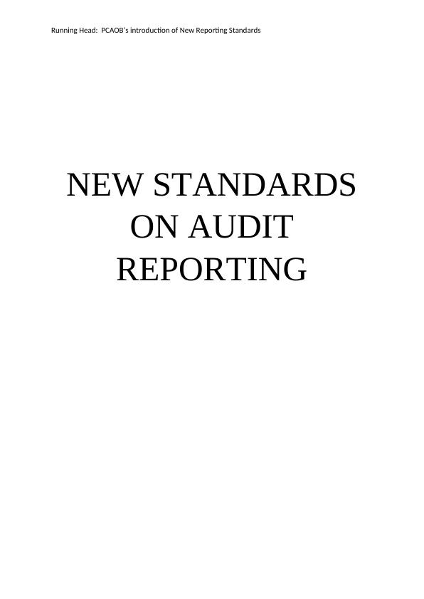 Auditing Assignment | New Reporting Standards_1