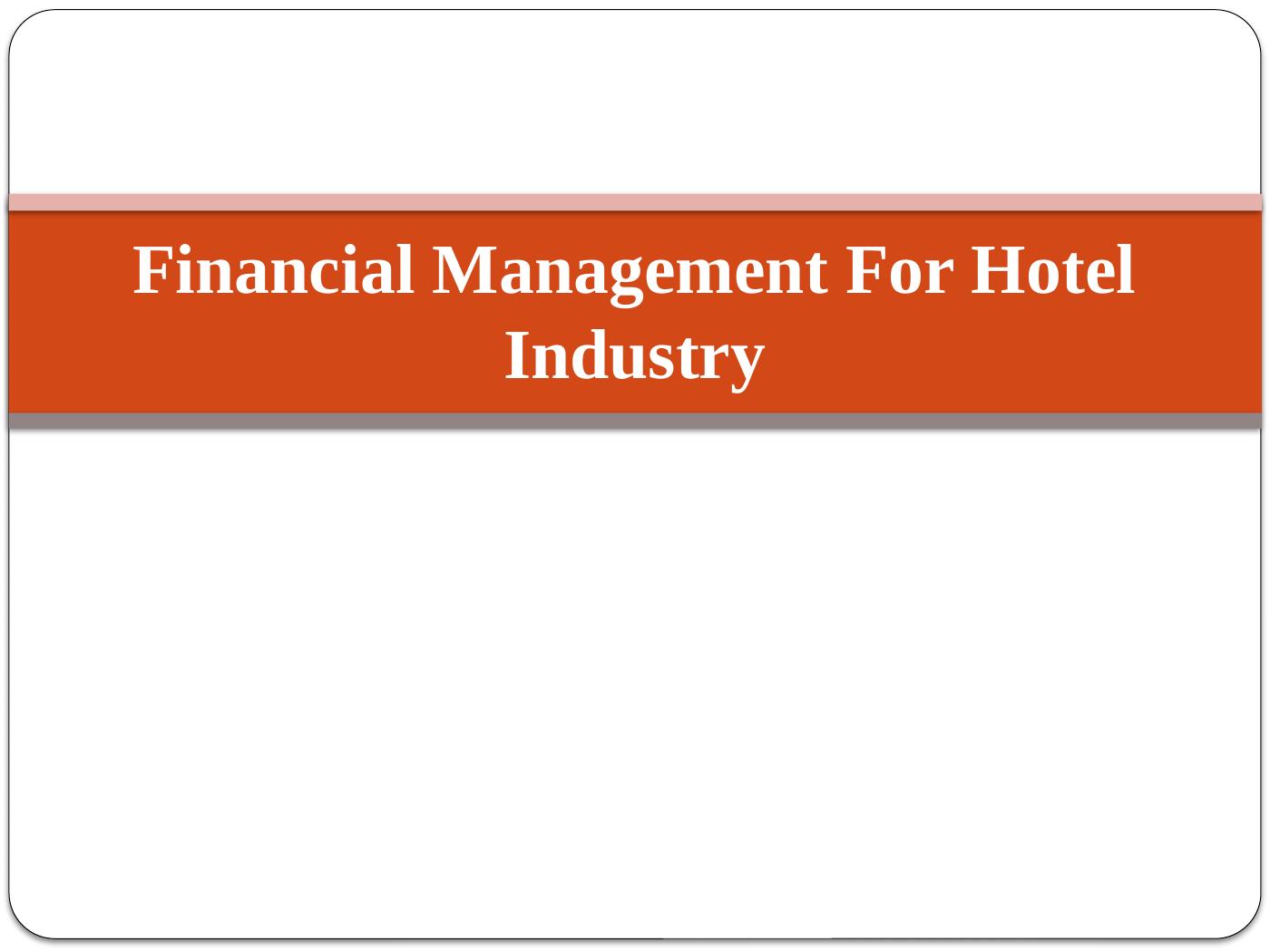 Financial Management For Hotel Industry_1