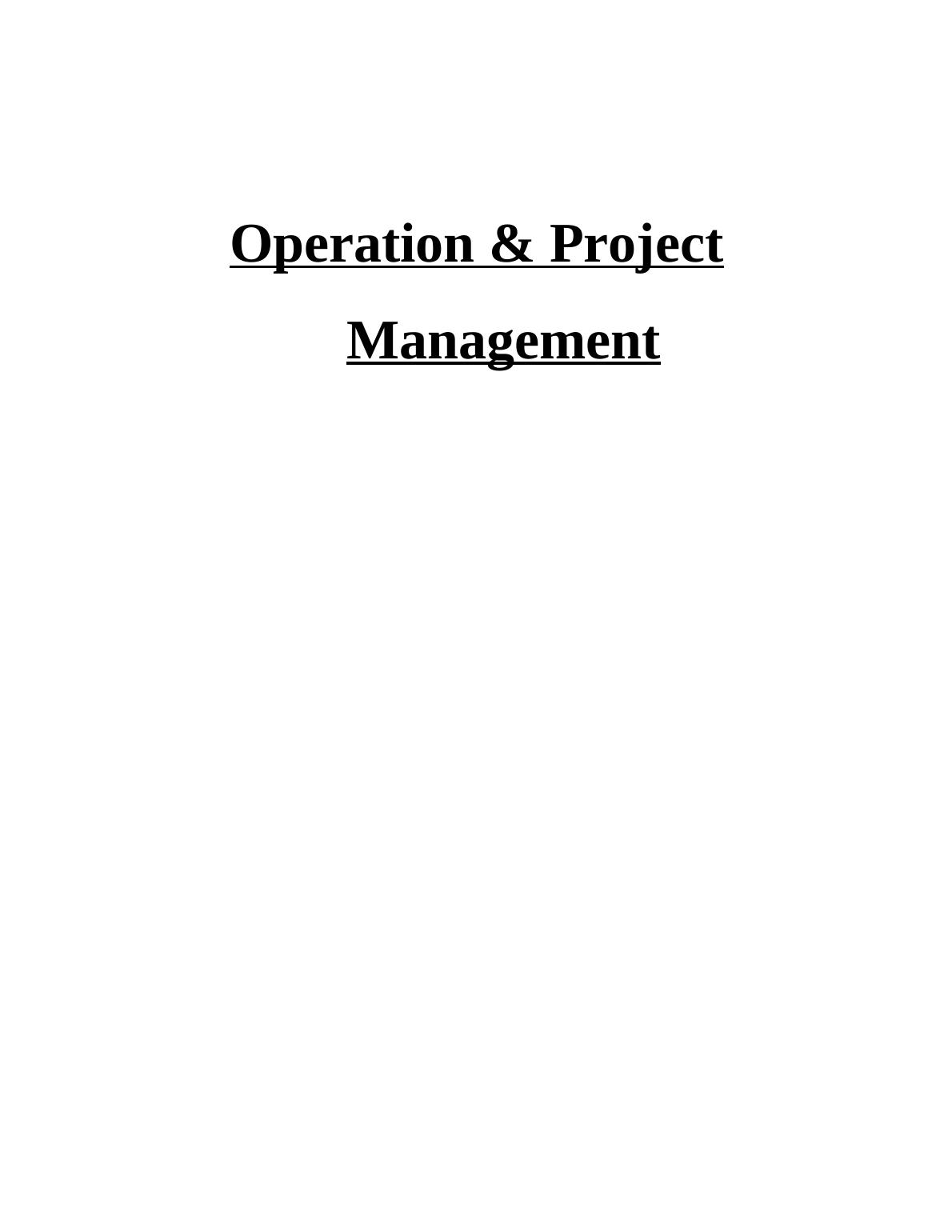 Operation & Project Management INTRODUCTION 1 PART B1 Introduction of the organization_1
