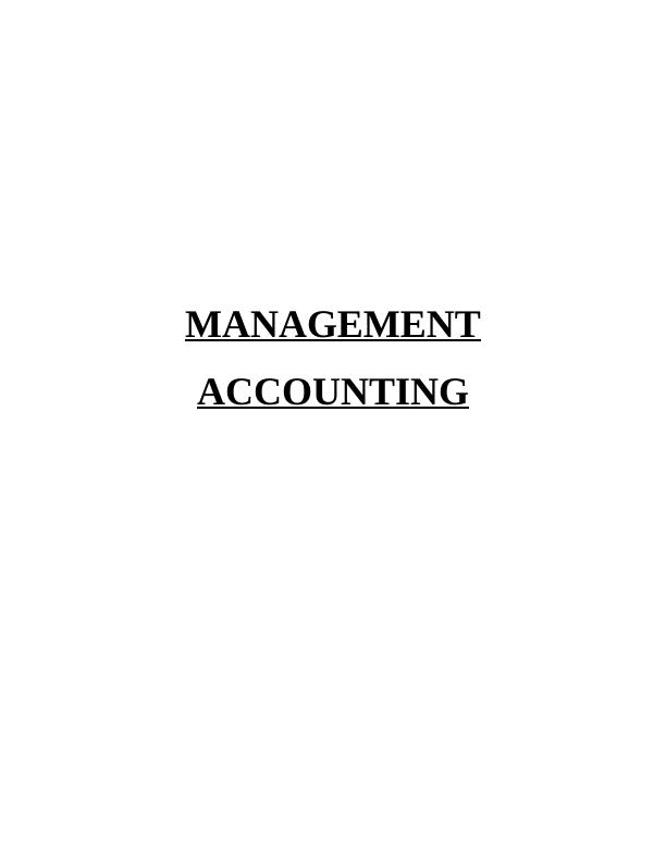Benefits of Management Accounting System Report_1