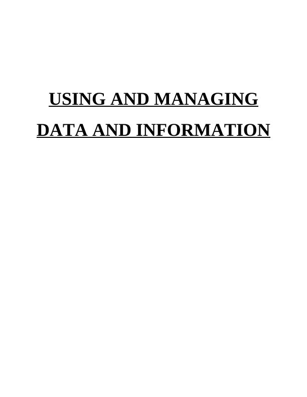 Using and managing data and information_1