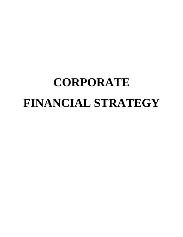 Corporate Financial Strategy Assignment_1