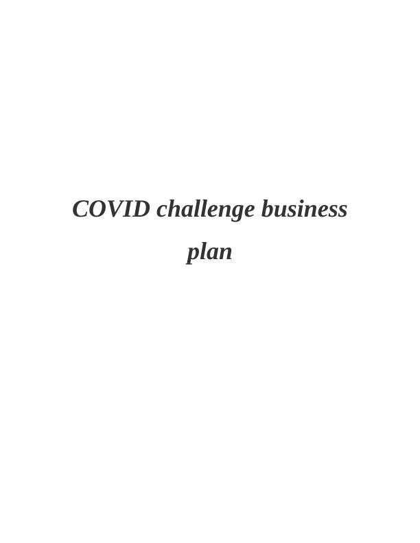 COVID Challenge Business Plan_1
