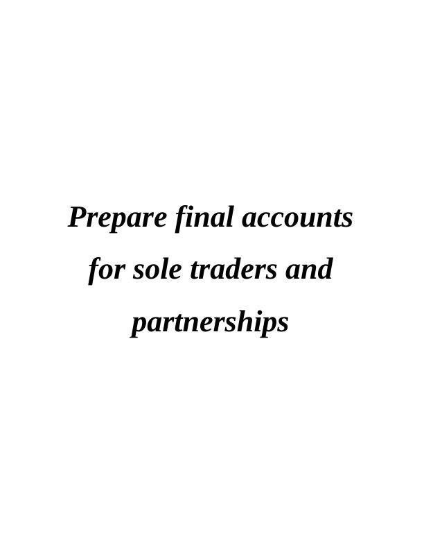 Prepare Final Accounts for Sole Traders & Partnerships (Doc)_1