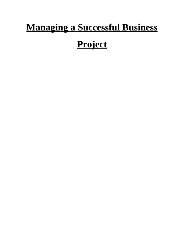 Managing a Successful Business Project Assignment - Continental Consulting Ltd_1