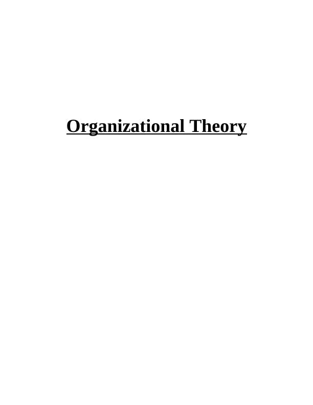 Organizational Theory: Classical and Neoclassical Approaches_1