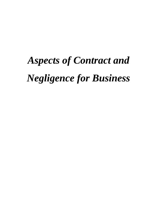 Aspects of Contract & Negligence of Business | Report_1