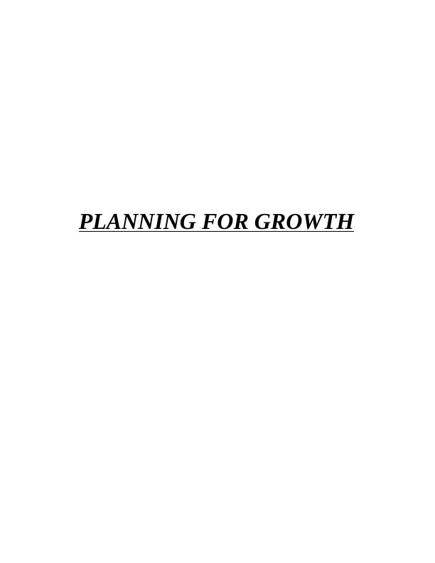 (solved) Planning for Growth Assignment_1