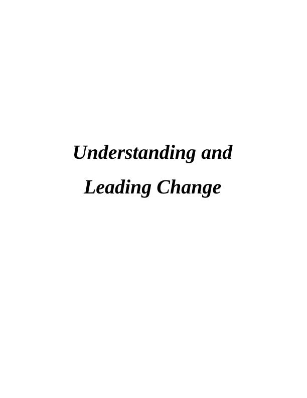 (solved) Understanding and Leading Change- Doc_1