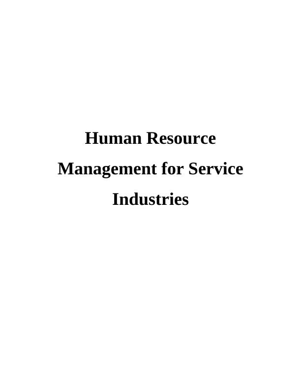 Human Resource Management for Service Industries Analysis_1