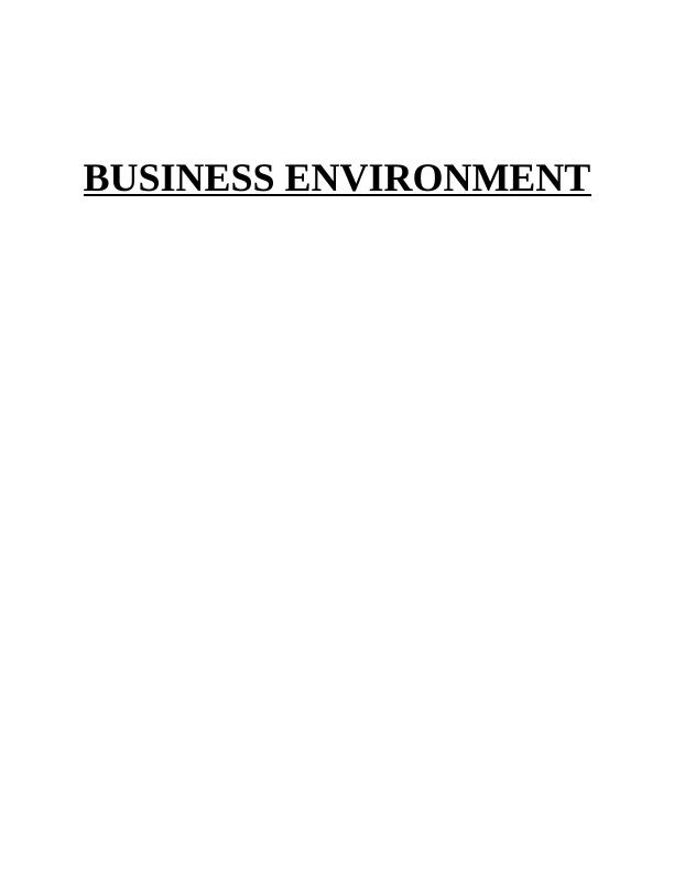 BUSINESS ENVIRONMENT 1 2 3 4 TABLE OF CONTENTS_1