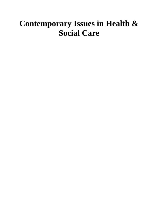 Contemporary Issues in Health & Social Care_1