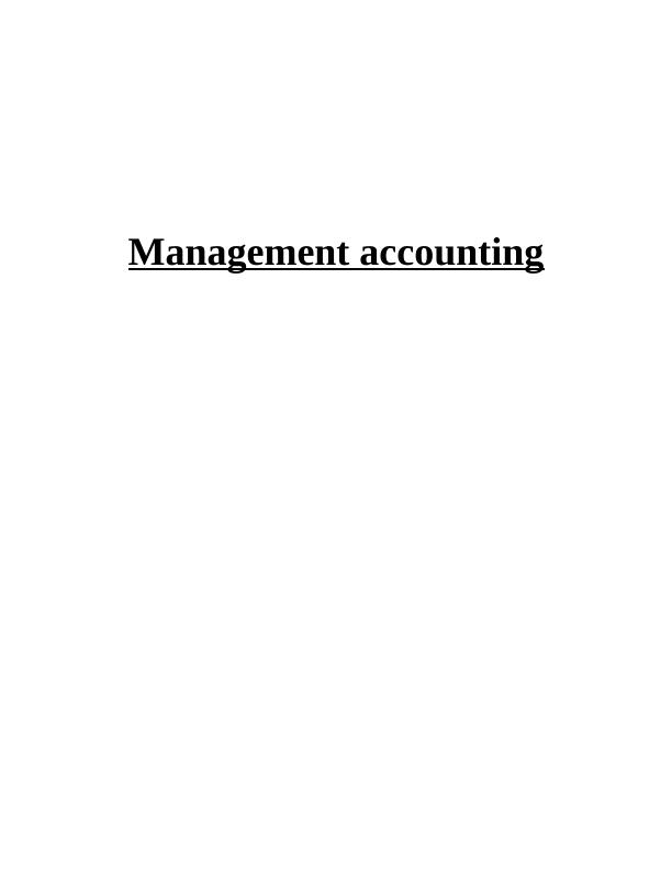 Advantages and Disadvantages of Management Accounting_1