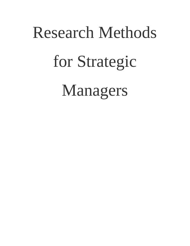 Research Methods for Strategic Managers INTRODUCTION 3 LO 1 4 1.1 Research Methods for Strategic Managers_1