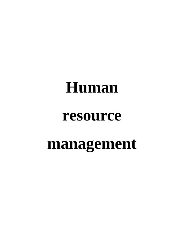 Human Resource Management Theories Assignment - Sainsbury_1