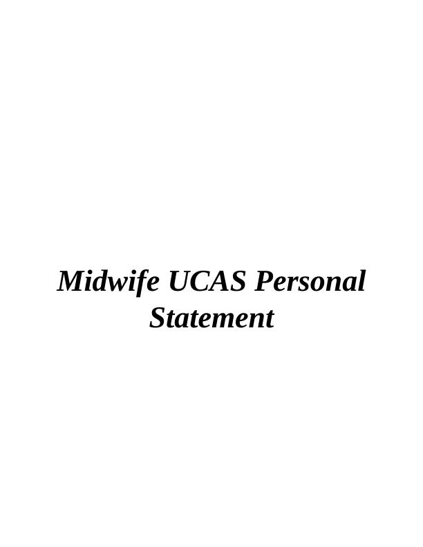 Midwife UCAS Personal Statement_1