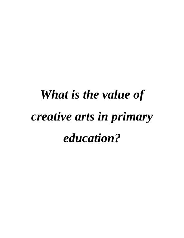 Value of Creative Arts in Primary Education_1