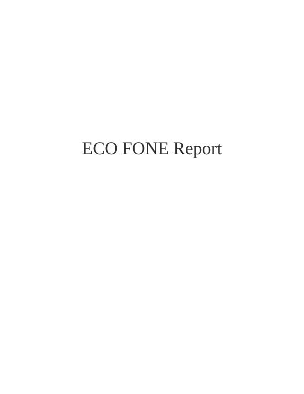 ECO FONE Report INTRODUCTION 3 MAIN BODY3_1