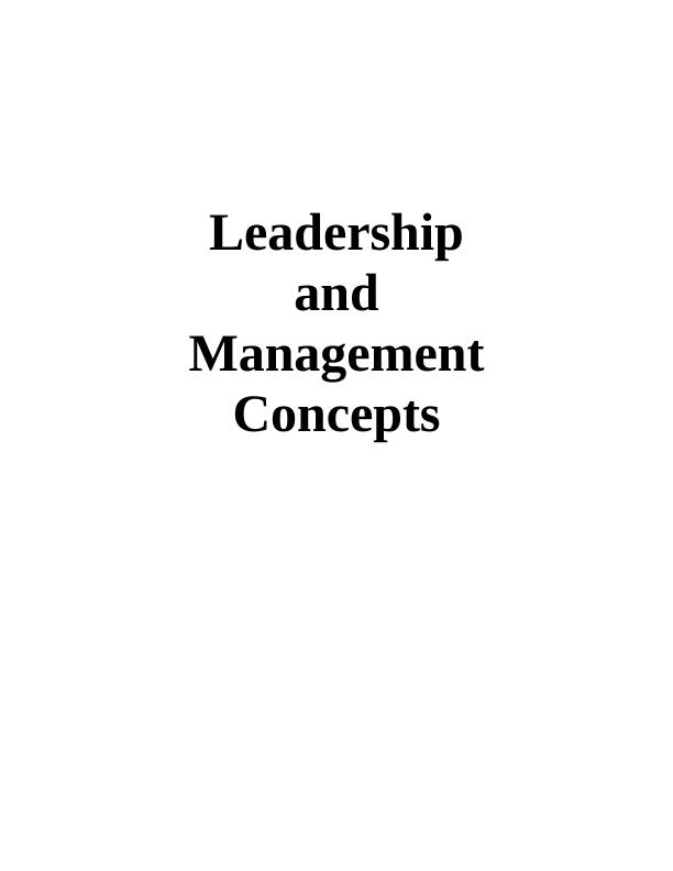 Leadership and Management Concept : assignment_1