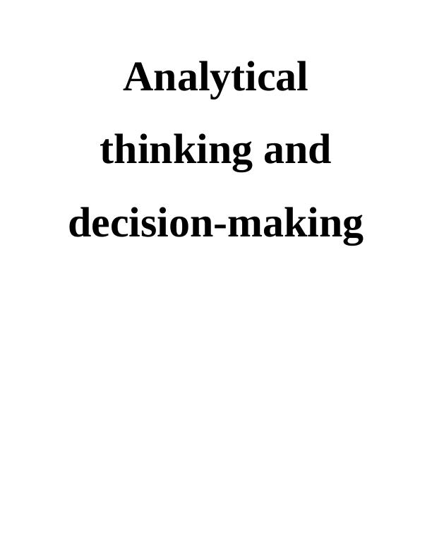 analytical thinking and decision making assignment