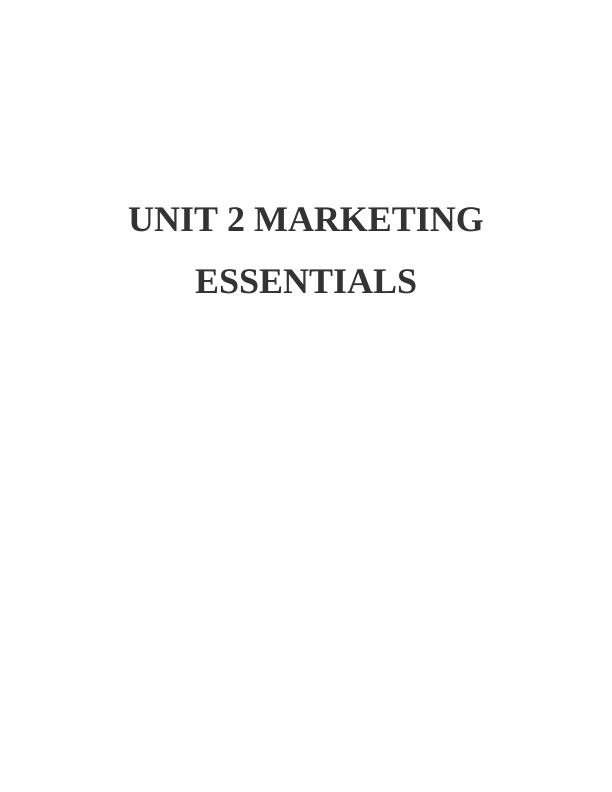 UNIT 2 Marketing Essentials Assignment : Cadbury_1