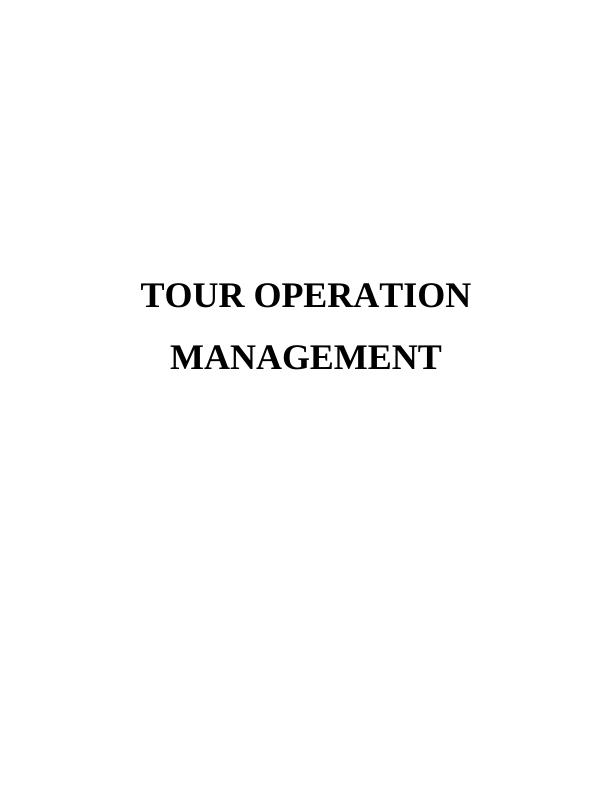 Tour Operation Management : Report_1