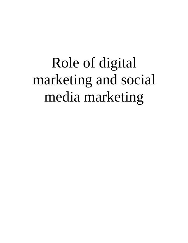 Role of Digital Marketing and Social Media Marketing_1