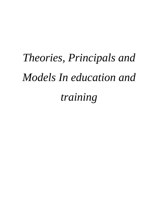 Theories, Principals and Models In education and training_1
