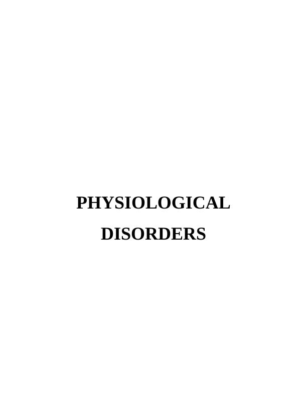 Physiological Disorders - Assignment_1