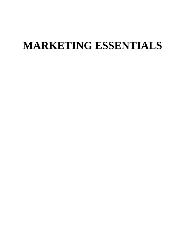 Marketing Essentials Assignment - Your Destination Company_1