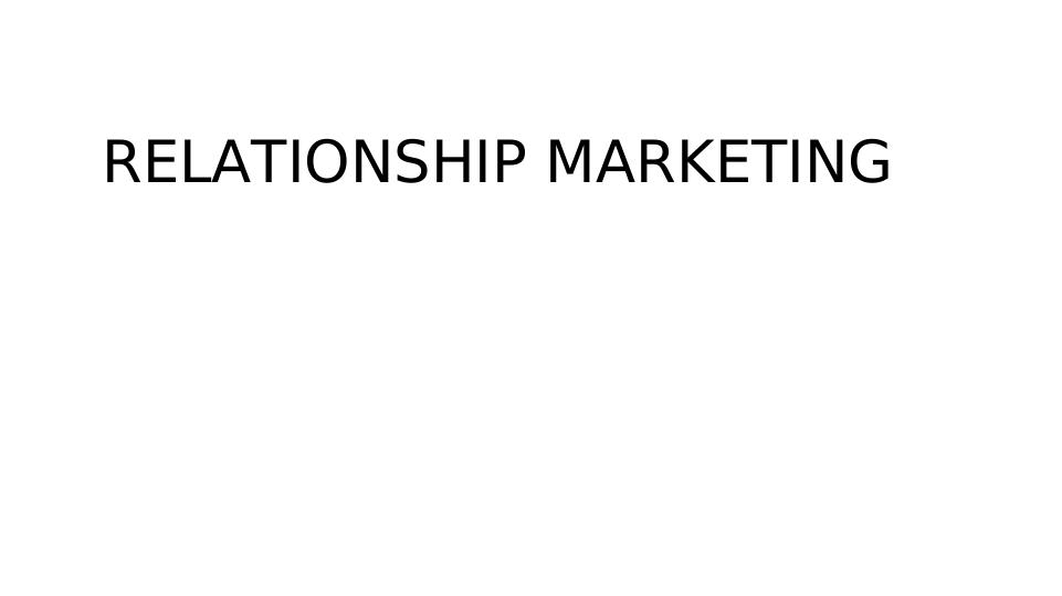 Relationship Marketing: Analysis, Opportunities, and Strategy_1