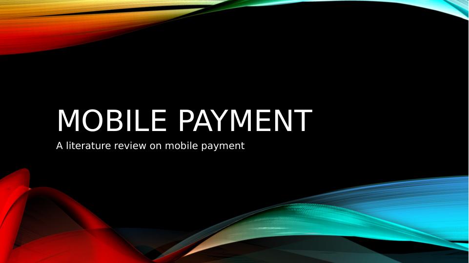 A Literature Review on Mobile Payment_1