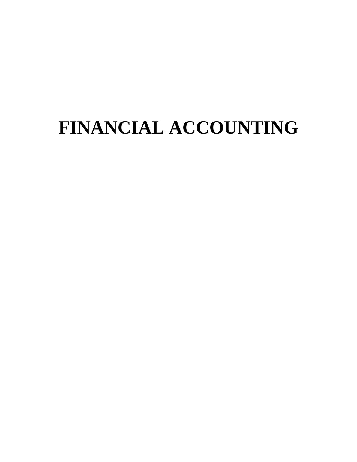 Financial Accounting: Income Statement, Statement of Financial Position, Assumptions, and Cash Flow Statement_1