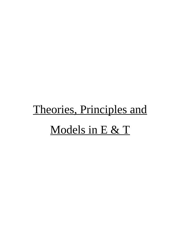 Theories, Principles and Models in Education & Training : Assignment_1