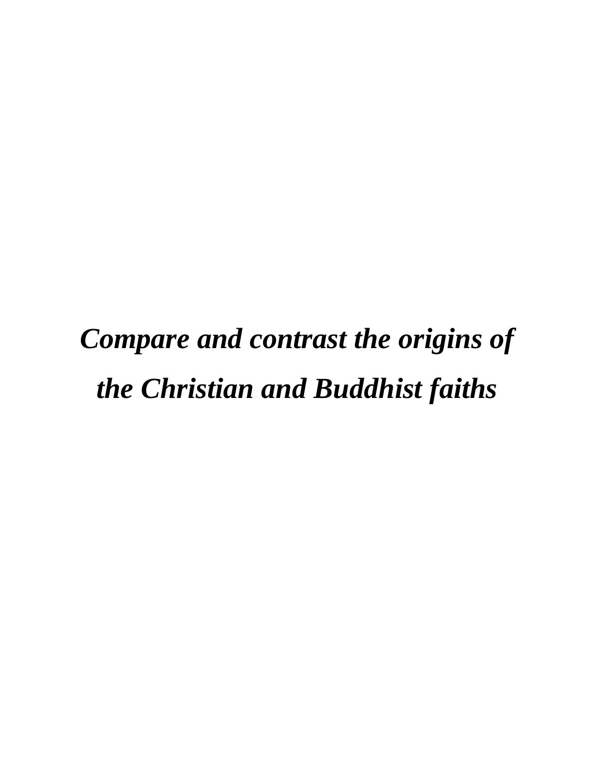 Origins of Christian and Buddhist Faiths_1