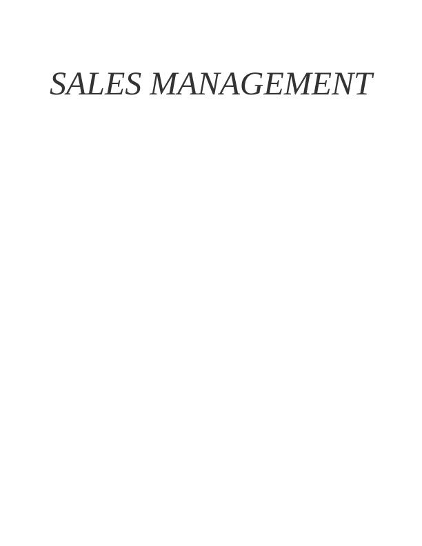 Sales Management: Principles, Structures, and Strategies_1