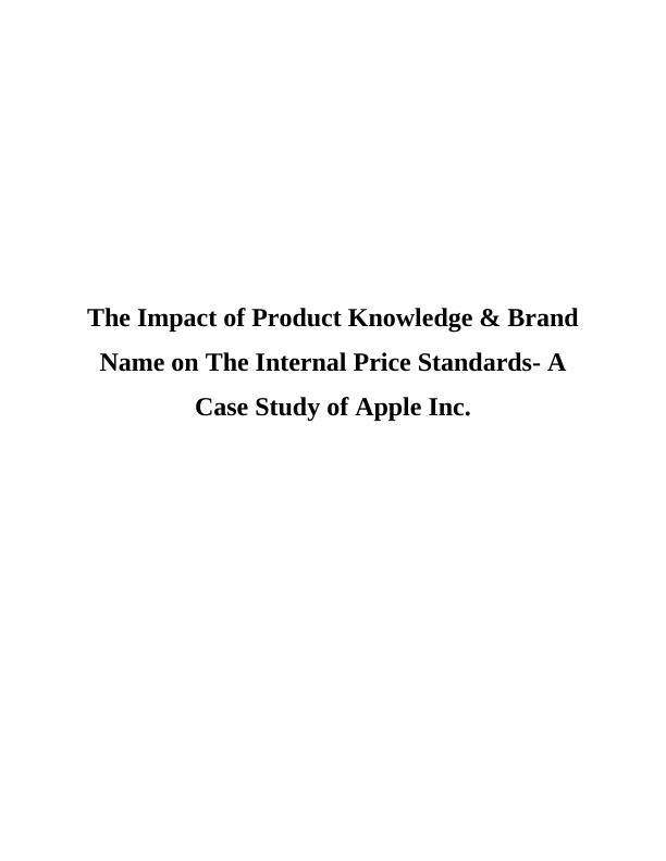 The Impact of Product Knowledge & Brand Name on The Internal Price Standards_1