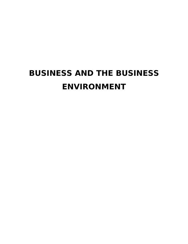 BUSINESS AND THE BUSINESS ENVIRONMENT TABLE OF CONTENTS_1