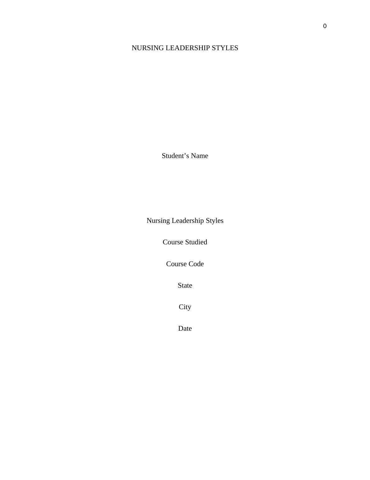 Nursing Leadership Styles