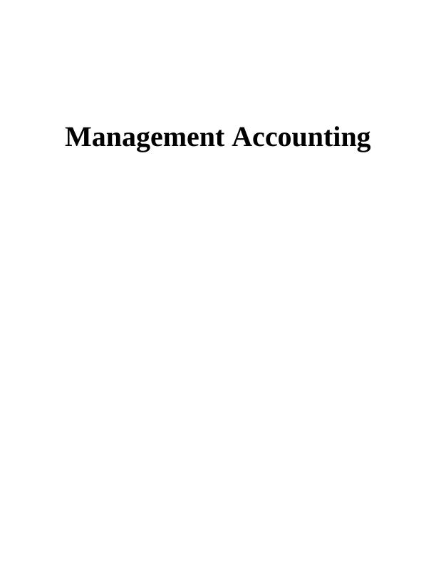 Assignment Sample : Management Accounting_1
