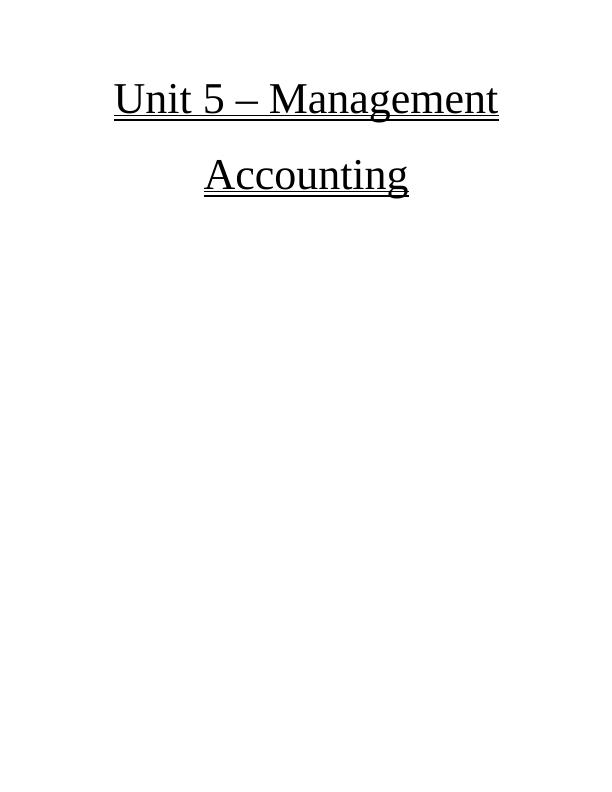Management Accounting and Essential Requirements of Management Accounting Systems_1