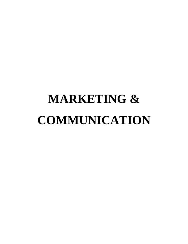 Marketing & Communication - Assignment_1