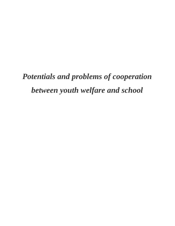 Youth Welfare & School Cooperation: Potentials & Challenges_1