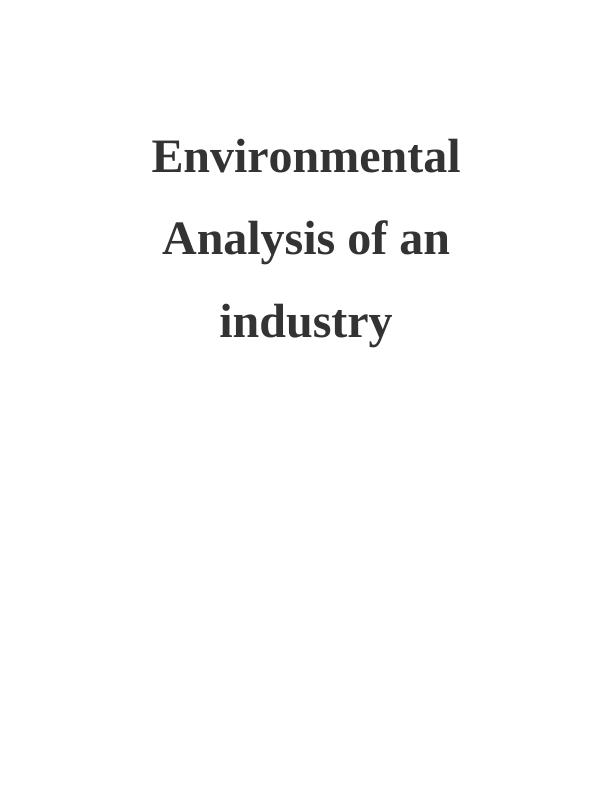 Environmental Analysis of an industry  - Assignment_1