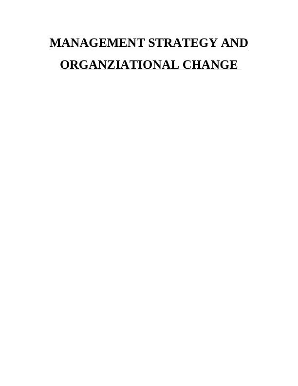 Management Strategy and Organizational Change_1
