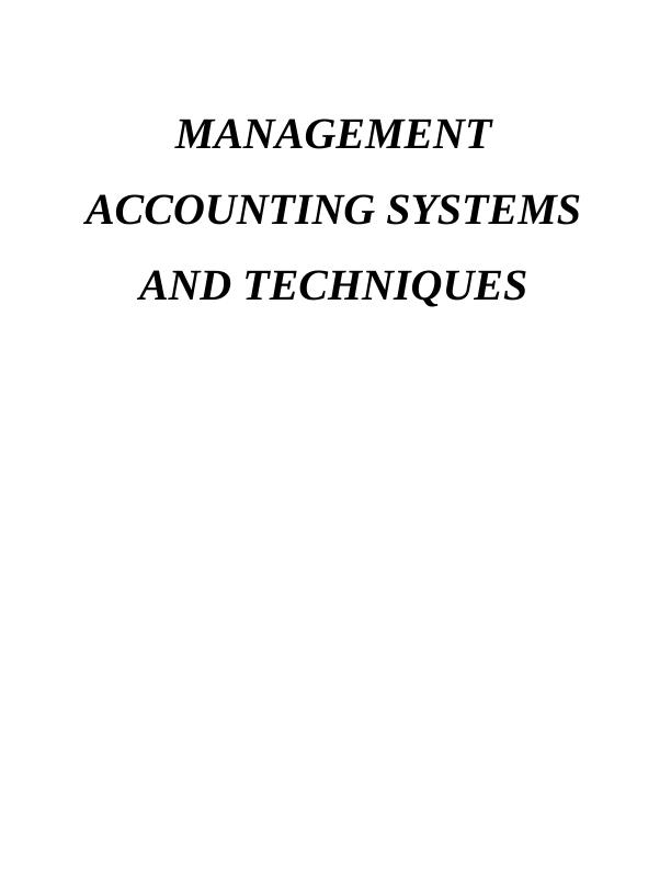 Management Accounting Systems and Techniques: Assignment_1