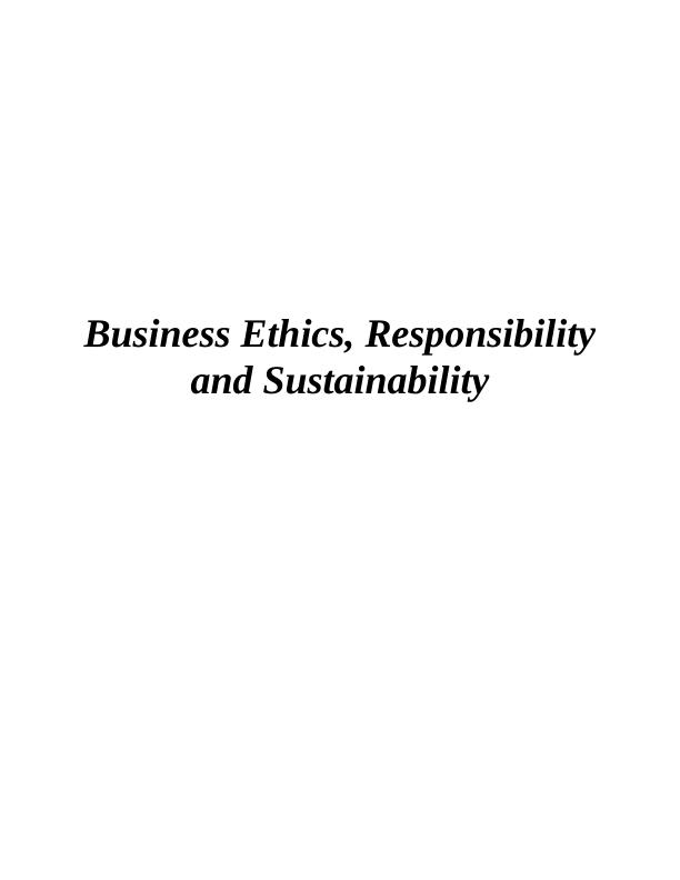 Business Ethics, Responsibility and Sustainability_1