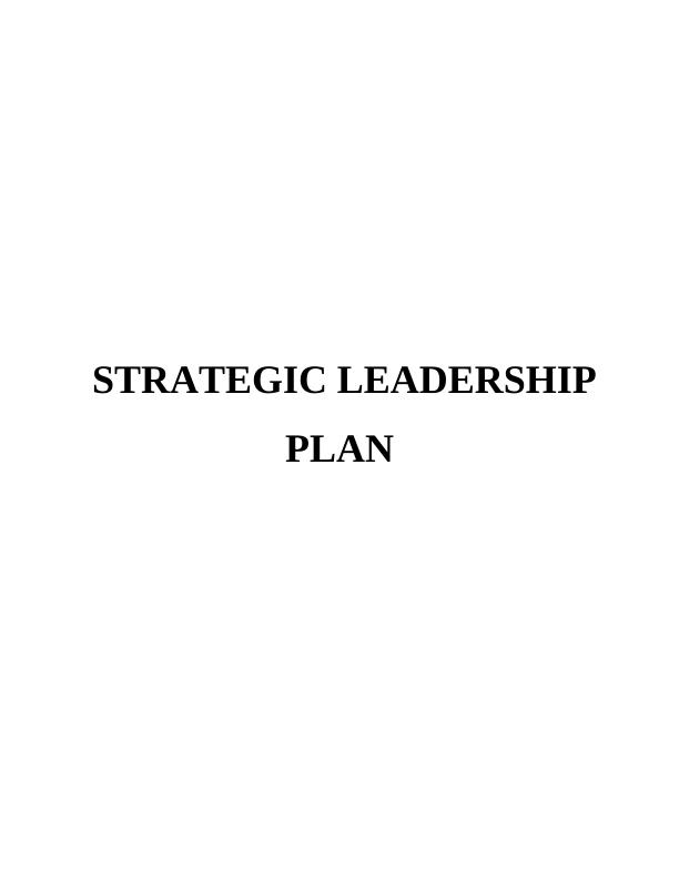 Strategic Leadership Skills Development Plan_1