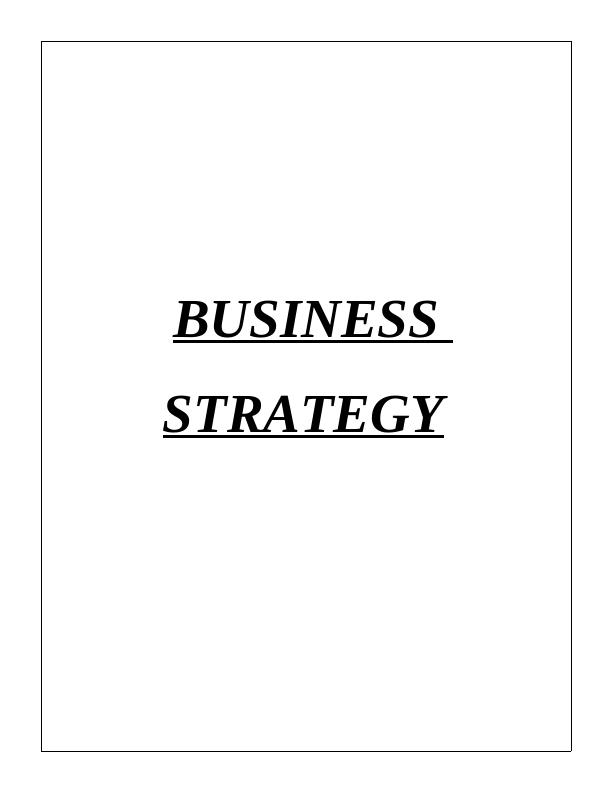 Business Strategy  TESCO - Assignment_1